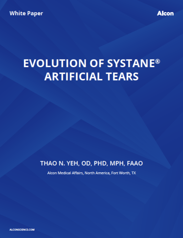 Evolution Of Systane® Artificial Tears Evolution Of Systane® Artificial Tears