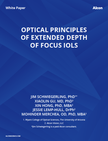 Optical Principles Of Extended Depth Of Focus IOLs Optical Principles Of Extended Depth Of Focus IOLs