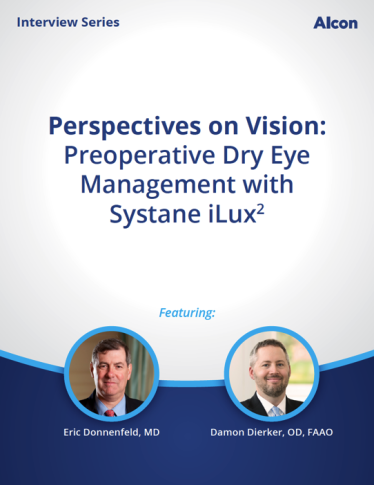 Preoperative Dry Eye Management with Systane iLux2 Preoperative Dry Eye Management with Systane iLux2