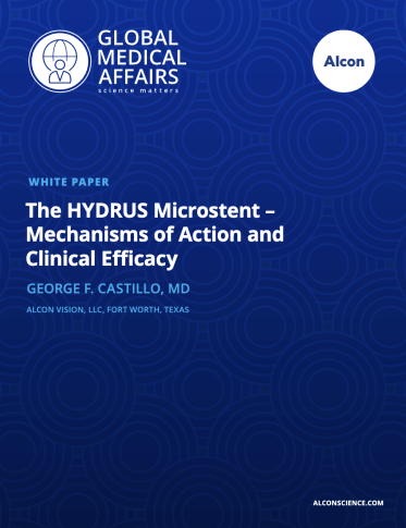 The Hydrus Microstent Mechanisms of Actions & Clinical Efficacy The Hydrus Microstent Mechanisms of Actions & Clinical Efficacy