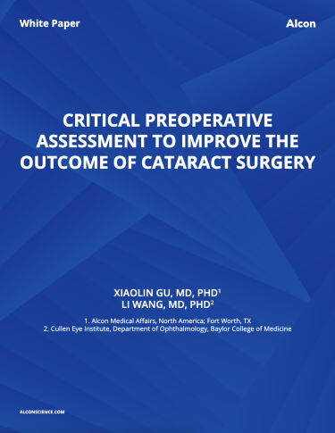 Critical Preoperative Assessment To Improve The Outcome Of Cataract Surgery Critical Preoperative Assessment To Improve The Outcome Of Cataract Surgery