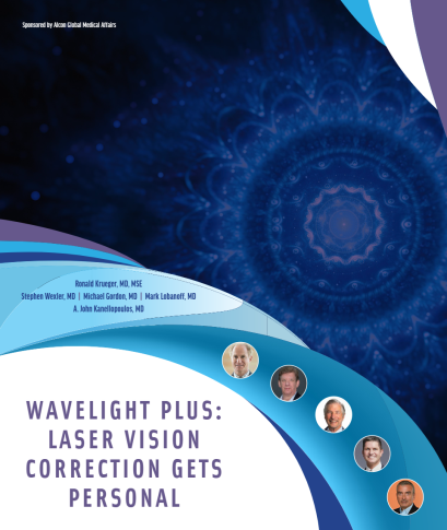 Wavelight Plus: Laser Vision Correction Gets Personal Wavelight Plus: Laser Vision Correction Gets Personal