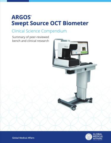 ARGOS® Swept Source OCT Biometer Clinical Science Compendium