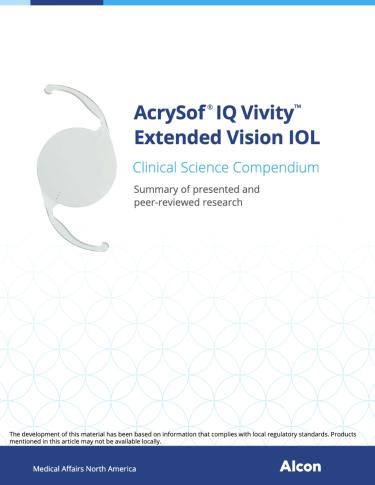AcrySof ® IQ Vivity™ Extended Vision IOL