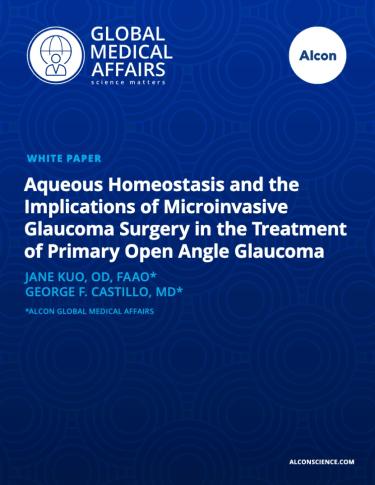 Aqueous Homeostasis and the Implications of Microinvasive Glaucoma Surgery in the Treatment of Primary Open Angle Glaucoma