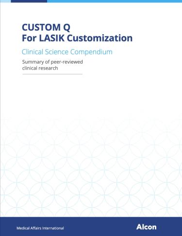 CUSTOM Q For LASIK Customization Medical Affairs International