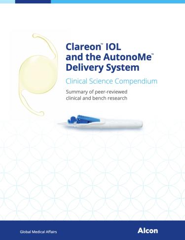 Clareon™ IOL and the AutonoMe™ Delivery System Clinical Science Compendium
