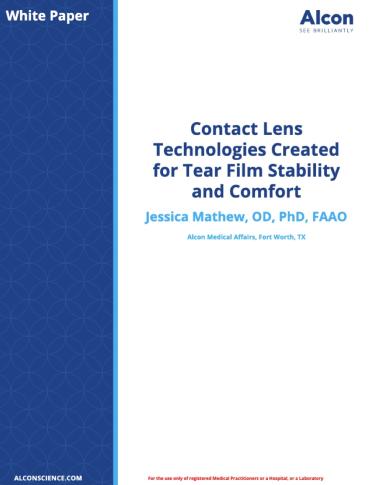 Contact Lens Technologies Created for Tear Film Stability and Comfort