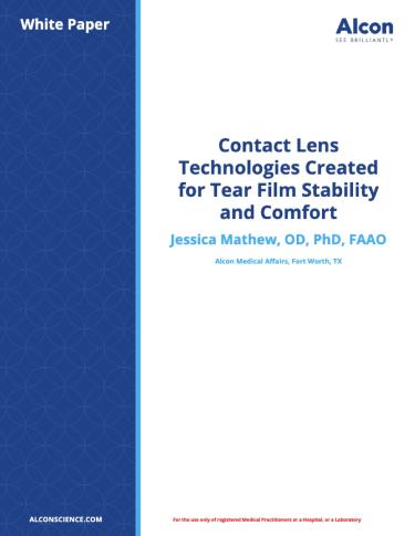Contact Lens Technologies Created for Tear Film Stability and Comfort