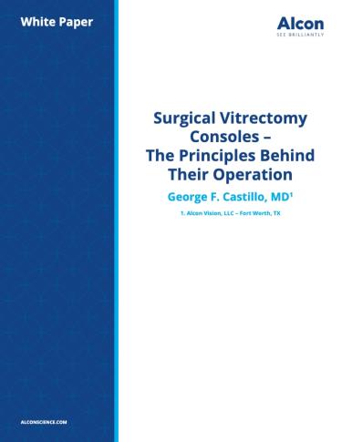 Surgical Vitrectomy Consoles – The Principles Behind Their Operation