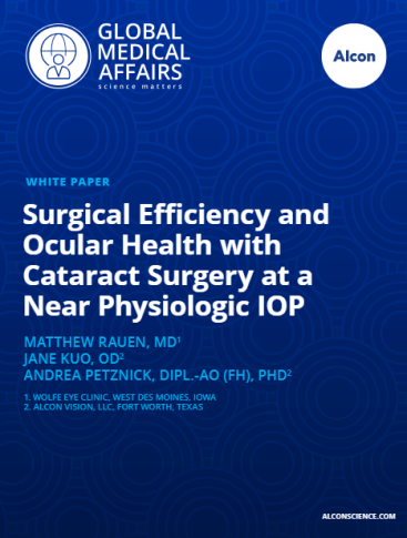 Surgical Efficiency and Ocular Health with Cataract Surgery at a Near Physiologic IOP