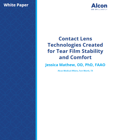 Contact Lens Technologies Created for Tear Film Stability and Comfort